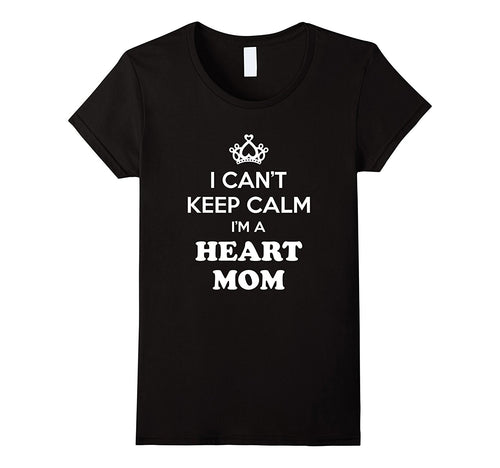Women's I Can't Keep Calm I'm A Heart Mom CHD Awareness Ladies Shirt-Amazon