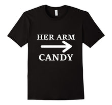 Her Arm Candy Funny Valentines Day T Shirt Gift for Him-Amazon