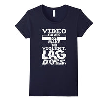Video Games Don't Make You Violent Lag Does Gaming Shirt-Amazon