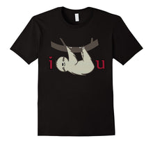 I Sloth You -  Funny Lazy Sloth hanging out T Shirt-Amazon