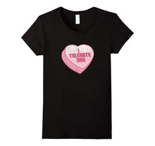 I Tolerate You Candy Heart Funny Valentine's Day T-Shirt-Amazon