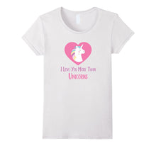 I Love You More Than Unicorns Cute Valentines Day T-Shirt-Amazon