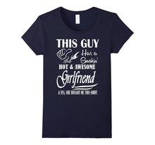 This Guy Has A Smokin' Hot And Awesome Girlfriend T-Shirt-Amazon
