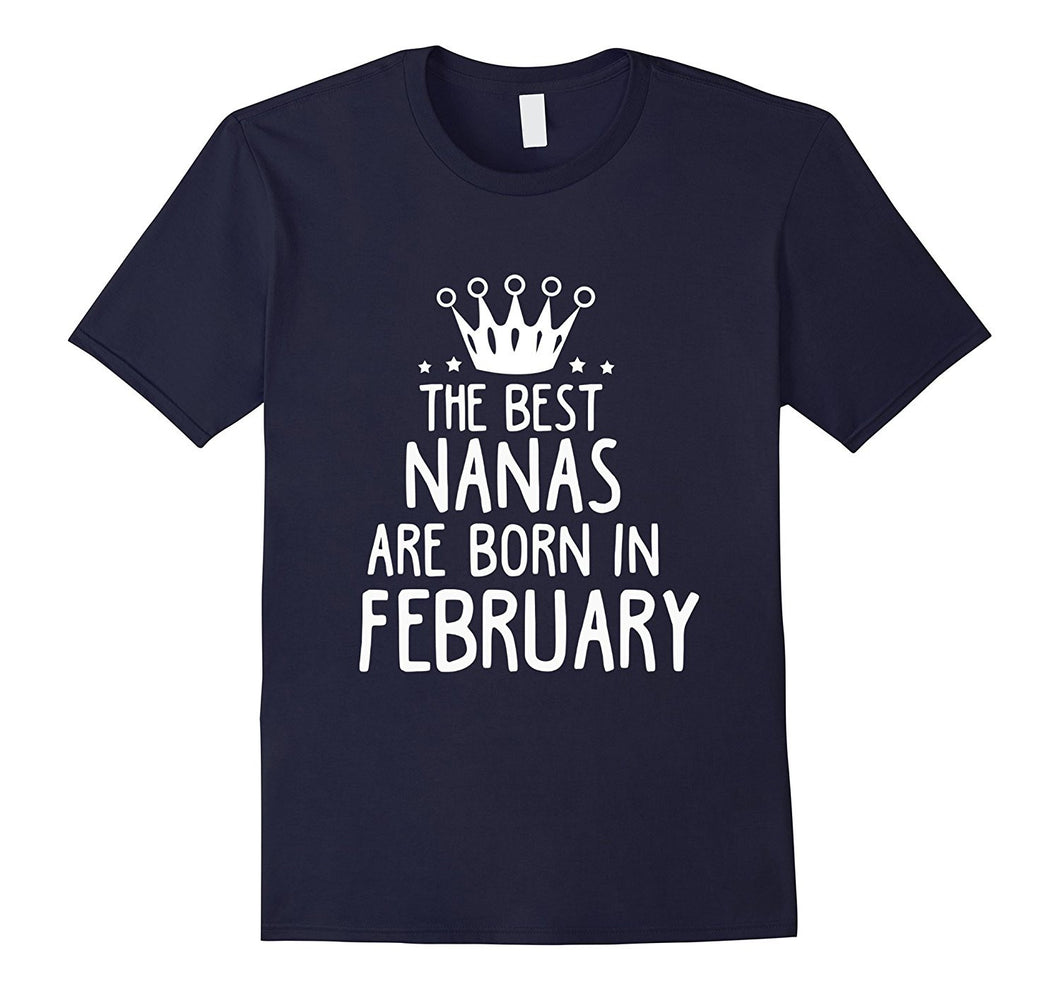 The Best Nanas Are Born In February Birthday Gift T-Shirt-Amazon