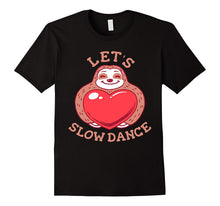 Let's Slow Dance - Funny Sloth Valentines T-shirt-Amazon