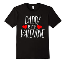 Daddy is My Valentine T-shirt  Happy Valentine's Day Shirts-Amazon