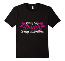 Sorry boys  my Daddy is my Valentine-Amazon
