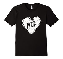 MEH Anti Valentines Day Candy Heart Sarcastic Expression tee-Amazon