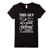 This Guy Has A Smokin' Hot And Awesome Girlfriend T-Shirt-Amazon