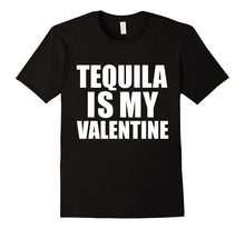 Tequila is my Valentine T-shirt Anti-Valentine's Day Single-Amazon