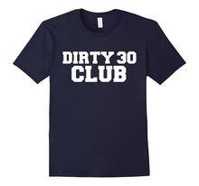 Dirty 30 Club Funny T-shirt 30th Birthday Party Cute Gift-Amazon