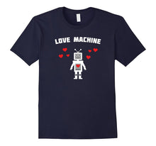 Love Machine Robot Cute Valentines Day T-Shirt Gift Unisex-Amazon