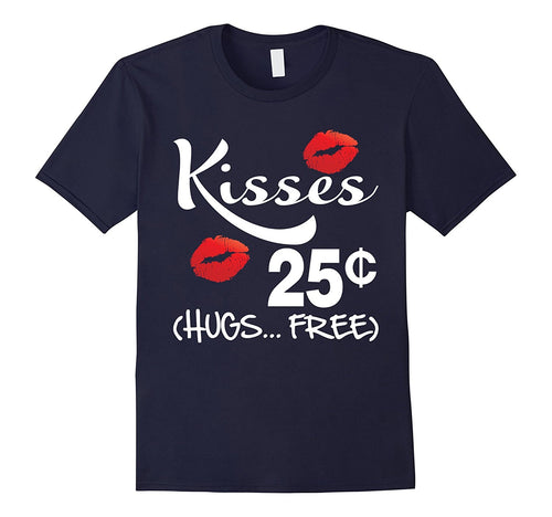 Kisses 25 Cents - Funny Boys & Girls Valentines Day T-Shirt-Amazon