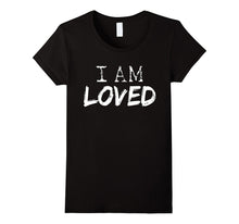 Valentine's Day Tshirt I Am Loved Women Men Kids Gifts-Amazon