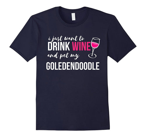 I Just Want to Drink Wine and Pet my Goldendoodle Funny Gift-Amazon