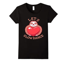 Let's Slow Dance - Funny Sloth Valentines T-shirt-Amazon