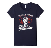 Donald Trump Is My Valentine Day Shirt Funny Gift Unisex DJT-Amazon
