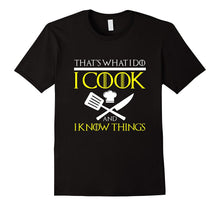 FUNNY I COOK AND I KNOW THINGS T-SHIRT Chef Geek Food Gift-Amazon