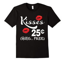 Kisses 25 Cents - Funny Boys &amp; Girls Valentines Day T-Shirt-Amazon