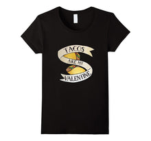 Tacos are my Valentine shirt cute Taco Tuesday tshirts-Amazon