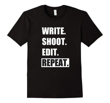 Write  Shoot  Edit  Repeat T-Shirt Film Makers Shirt-Amazon