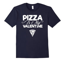 Pizza Is My Valentine - Cute Valentine's Day T-Shirt Unisex-Amazon