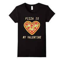 Pizza Is My Valentine Happy Valentine Funny T-Shirt-Amazon