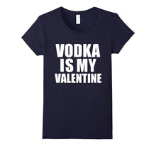 Vodka is my Valentine T-shirt Anti-Valentine's Day Single-Amazon