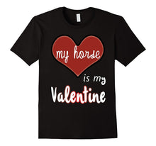 My Horse Is My Valentine T-shirt-Amazon