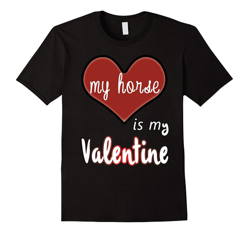 My Horse Is My Valentine T-shirt-Amazon