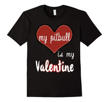 My Pitbull Is My Valentine T-shirt-Amazon