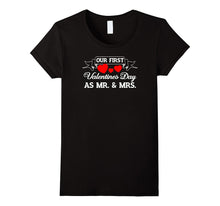 Our First Valentines Day As Mr. &amp; Mrs. T Shirts-Amazon