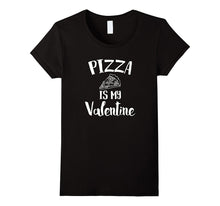 Pizza Is My Valentine T-Shirt-Amazon