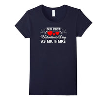 Our First Valentines Day As Mr. &amp; Mrs. T Shirts-Amazon