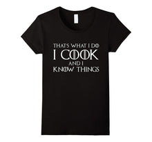 That's What I Do I Cook And I Know Things T-Shirt Chef Shirt-Amazon