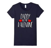 Daddy is My Valentine T-shirt  Happy Valentine's Day Shirts-Amazon
