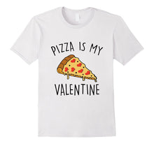 Funny Pizza  Pizza Is My Valentine T-shirts-Amazon