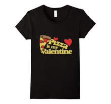 Pizza is my Valentine shirt cute Valentine's day tee-Amazon