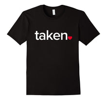 IN LOVE VALENTINES TAKEN T-SHIRT Great valentines Day tee-Amazon