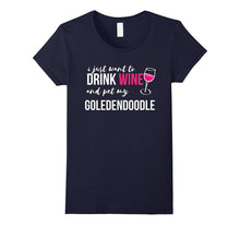 I Just Want to Drink Wine and Pet my Goldendoodle Funny Gift-Amazon
