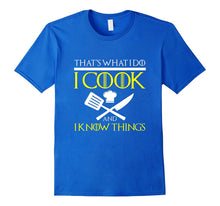FUNNY I COOK AND I KNOW THINGS T-SHIRT Chef Geek Food Gift-Amazon