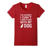 I'm Sorry I Can't I Have Plans With My Dog: Pet Lover Tshirt-Amazon