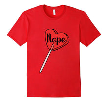 Nope shirt funny anti-valentine's day heart sucker tee-Amazon