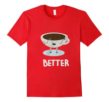 COFFEE &amp; DONUT BETTER TOGETHER- COUPLE VALENTINE T Shirt-Amazon