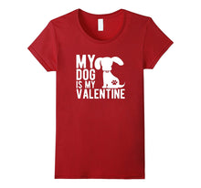 My Dog Is My Valentine - Cute Valentine's Day T-Shirt-Amazon