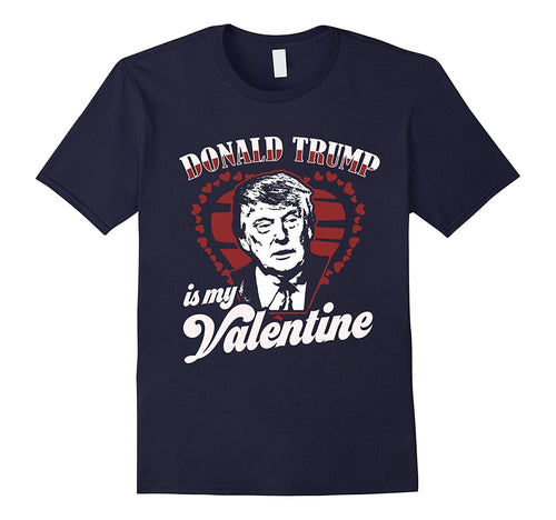 Donald Trump Is My Valentine Day Shirt Funny Gift Unisex DJT-Amazon