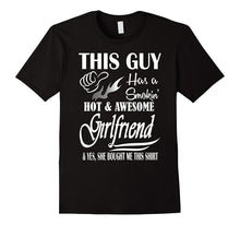 This Guy Has A Smokin' Hot And Awesome Girlfriend T-Shirt-Amazon