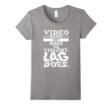 Video Games Don't Make You Violent Lag Does Gaming Shirt-Amazon