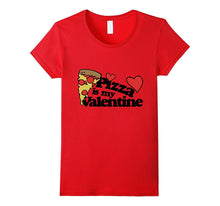 Pizza is my Valentine Shirt cute Valentine's Day Pizza Party-Amazon