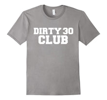 Dirty 30 Club Funny T-shirt 30th Birthday Party Cute Gift-Amazon